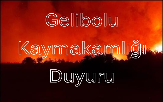 Gelibolu Kaymakamlığı “Duyuru”