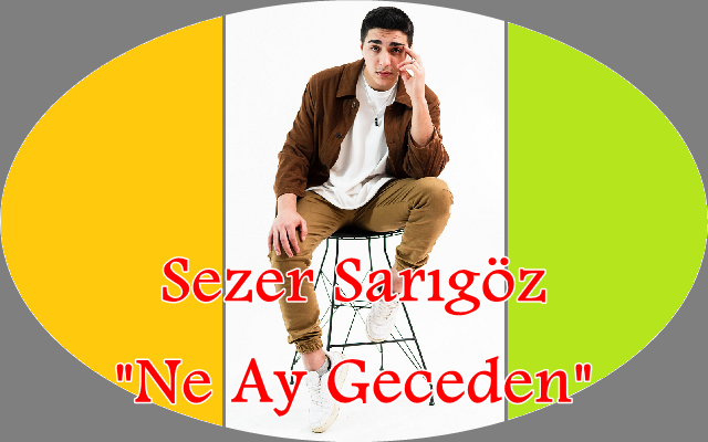 “Ne Ay Geceden” Şarkısı Yayınlandı