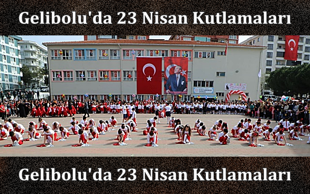 Gelibolu’da 23 Nisan Kutlamaları