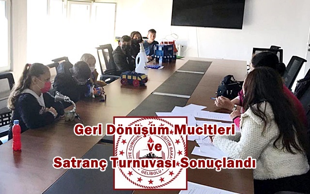 Geri Dönüşüm Mucitleri ve Satranç Turnuvası Sonuçlandı