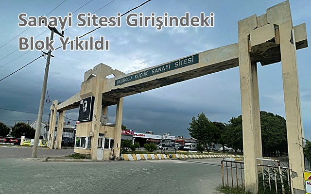 Sanayi Sitesi Girişindeki Blok Yıkıldı