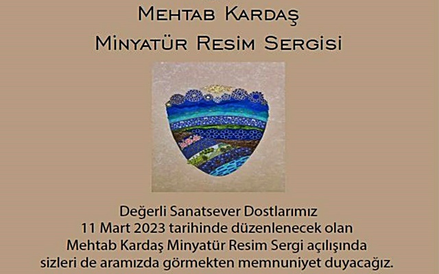 Mehtab Kardaş Minyatür Sergisi Açılıyor