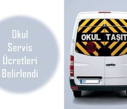 Okul Servis Ücretleri Belirlendi