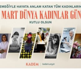 KADEM: “Kadının Görünmeyen Emeğini Görmeliyiz”