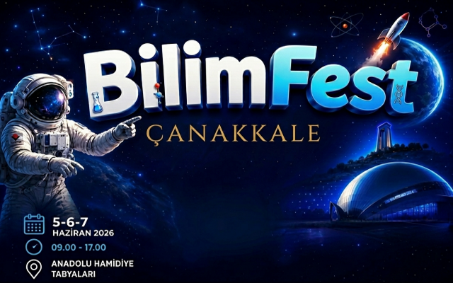 Çanakkale’de Bir İlk: BilimFest Başlıyor