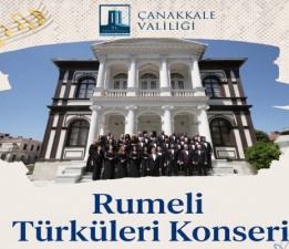 Çanakkale’de Rumeli Ezgileri Yükselecek
