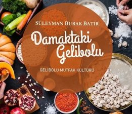 Öğretmenler Gelibolu’nun Gastronomi Mirasını Keşfetti